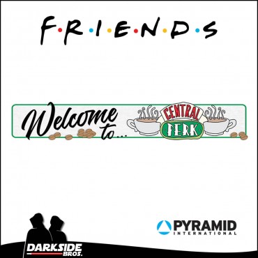 Friends - Welcome to Central Perk - Cartel de Bienvenida